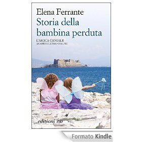 STORIA DELLA BAMBINA PERDUTA – Elena Ferrante