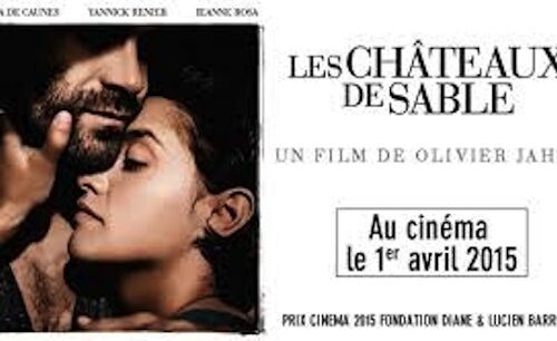 I CASTELLI DI SABBIA ( Les Chateaux de Sable ) Film di Olivier Jahan
