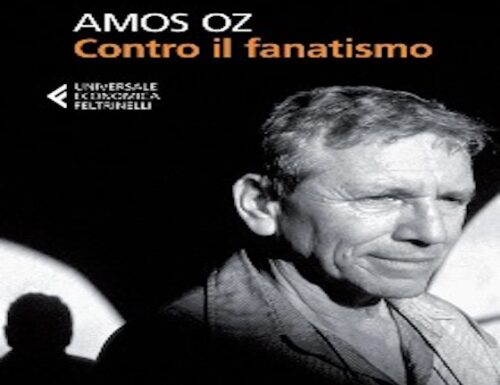 I RIMEDI MIGLIORI AL ‘FASCISMO’ – Amos Oz