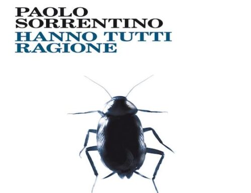 HANNO TUTTI RAGIONE – Paolo Sorrentino (Recensione Libro)
