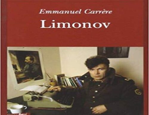LIMONOV – Emmanuel Carrère #LIBRI