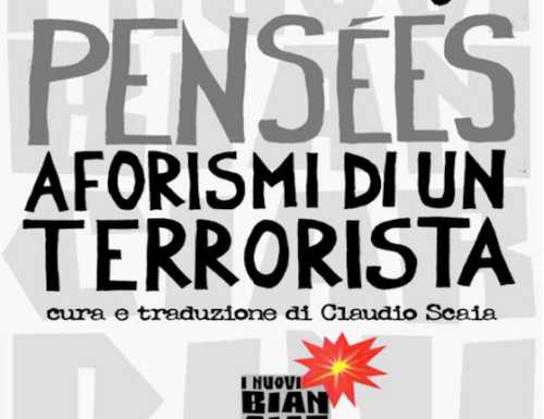 AFORISMI DI UN TERRORISTA – Emile Henry (Pensées) – Contesto storico di Claudio Scaia